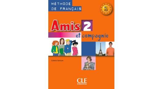 Amis et Compagnie 2, niveau A1/B2, méthode de français pour ados